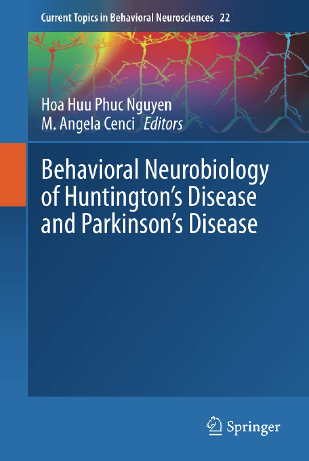 Behavioral Neurobiology of Huntington's Disease and Parkinson's Disease