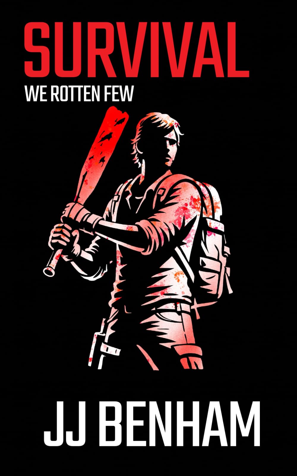 Survival (We Rotten Few: A Zombie Apocalypse Series -)
