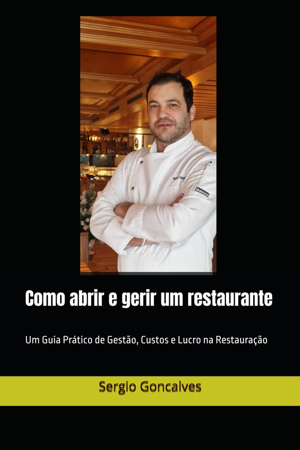 Como abrir e gerir um restaurante: Um Guia Prático de Gestão, Custos e Lucro na Restauração
