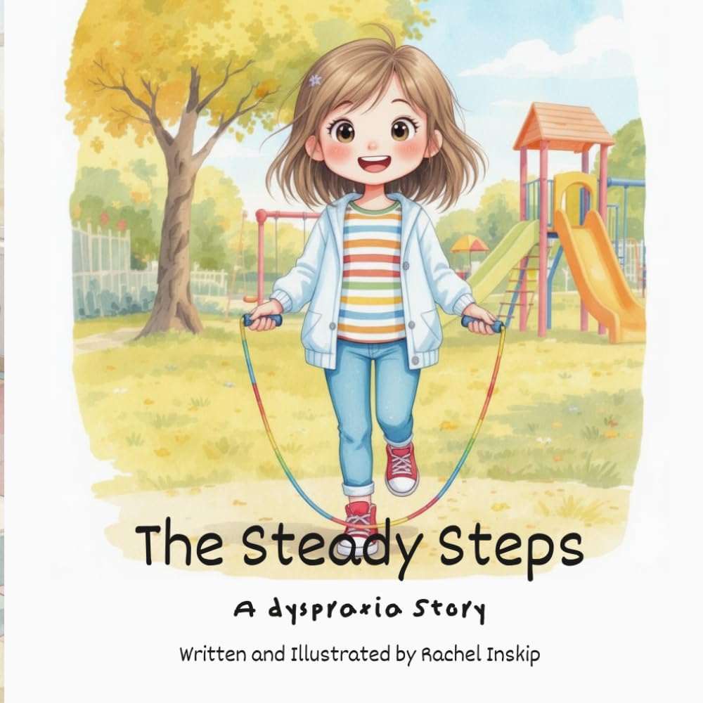 The Steady Steps: A Dyspraxia Story