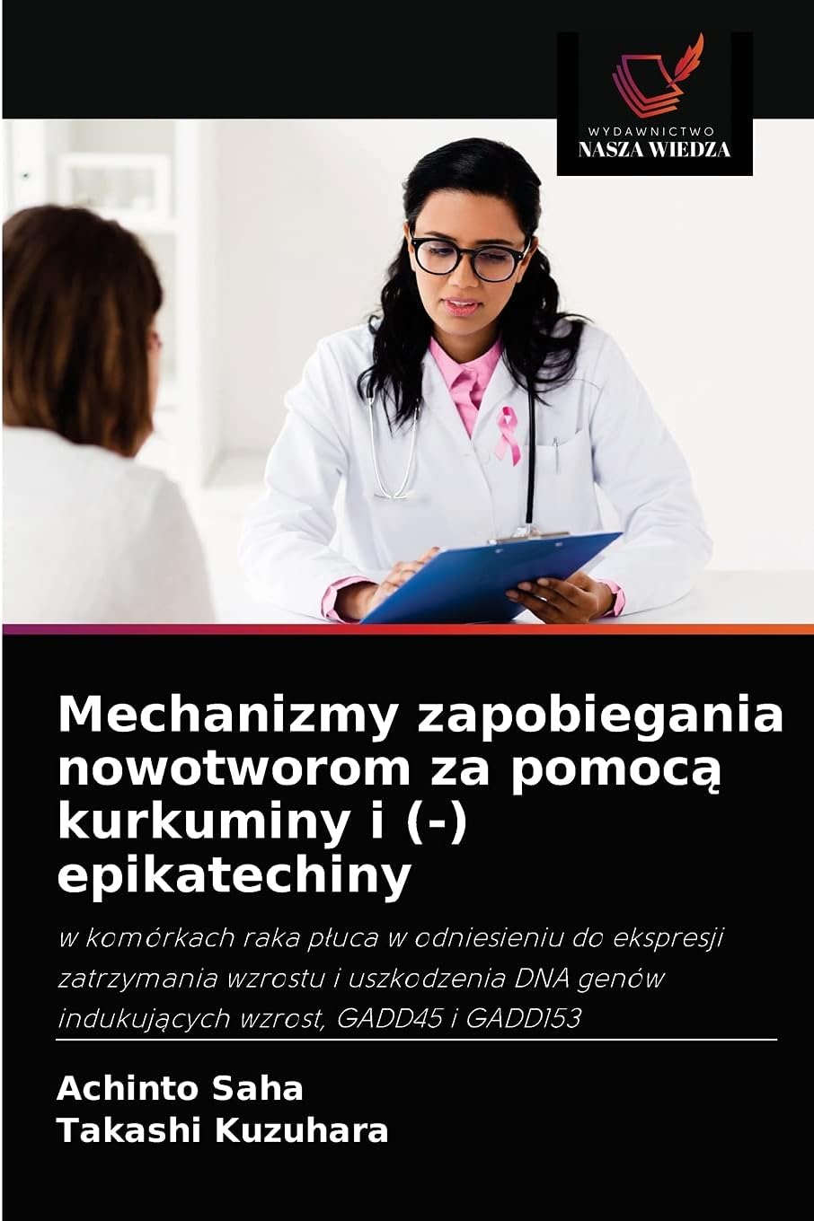 Mechanizmy zapobiegania nowotworom za pomocą kurkuminy i (-) epikatechiny