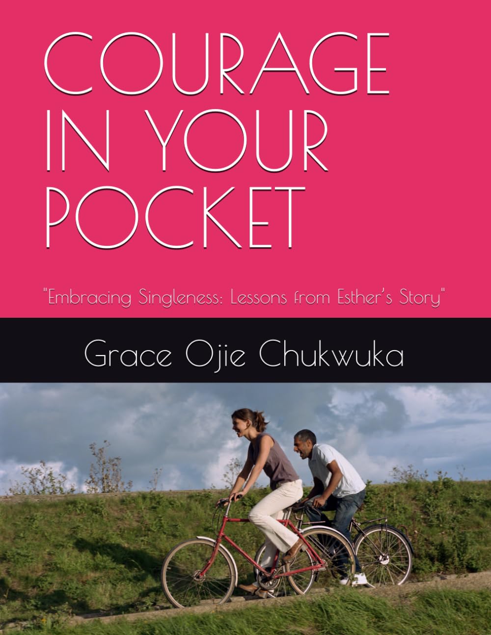 COURAGE IN YOUR POCKET: "Embracing Singleness: Lessons from Esther’s Story"