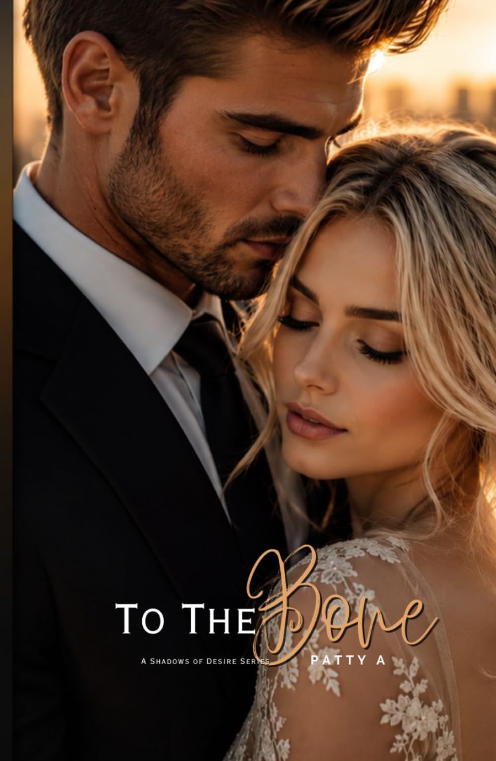 To The Bone (Shadows of Desire)