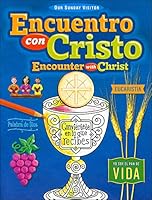 Encuentro con Cristo: La Eucaristía 1612784240 Book Cover