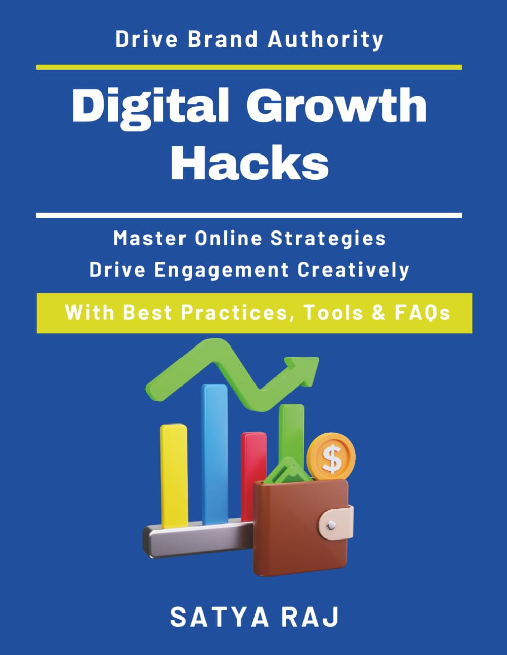 Digital Growth Hacks: Strategies for Online Business Growth | Techniques Influencer | Marketing Techniques Conversion | Rate Optimization SEO | Content Creation Tactics | Mastering Digital Marketing