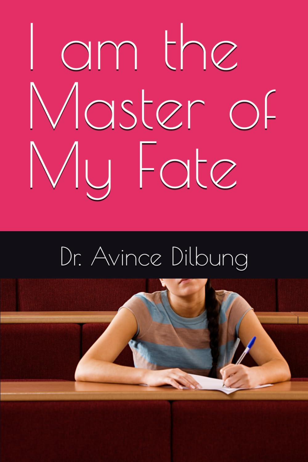 I am the Master of My Fate