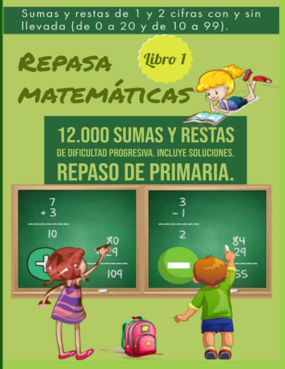 Buy Sumas y restas de 1 y 2 cifras con y sin llevada (de 0 a 20 y de 10 a 99). Repasa