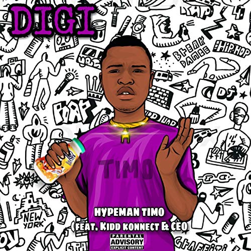 Écouter DIGI de Hypeman Timo, Kid Konnect & CEO sur Amazon Music