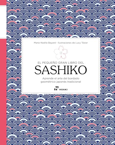 El pequeño gran libro del sashiko. Aprende el arte del bordado geométrico japonés tradicional: 3