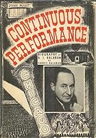 Continuous Performance: The Story of A. J. Calaban B002DCMIVW Book Cover