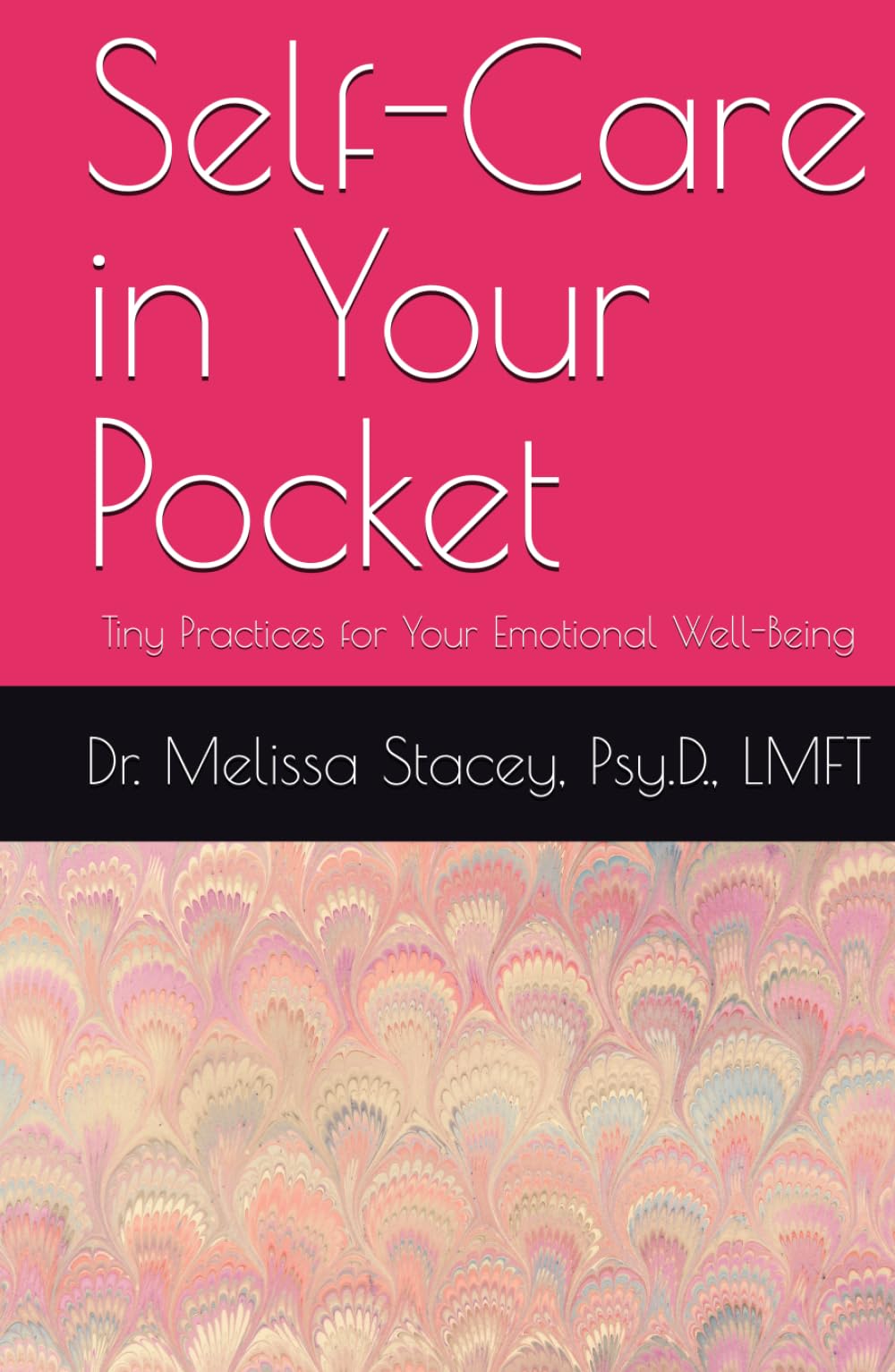 Self-Care in Your Pocket: Tiny Practices for Your Emotional Well-Being