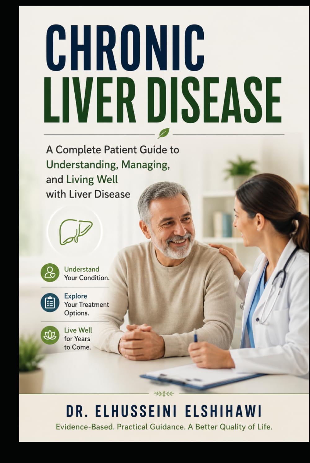CHRONIC LIVER DISEASE: The Complete Patient Guide to Treatment, Nutrition, and Living Well (Made Easy Series)