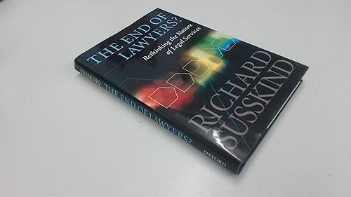The End of Lawyers?: Rethinking the Nature of Legal Services - Richard Susskind