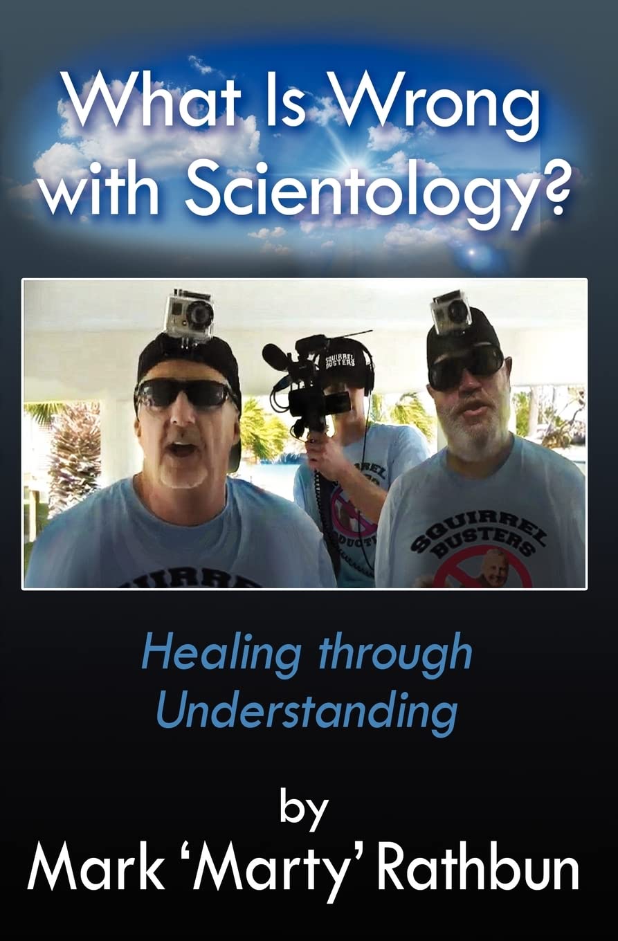 What Is Wrong With Scientology?: Healing through Understanding
