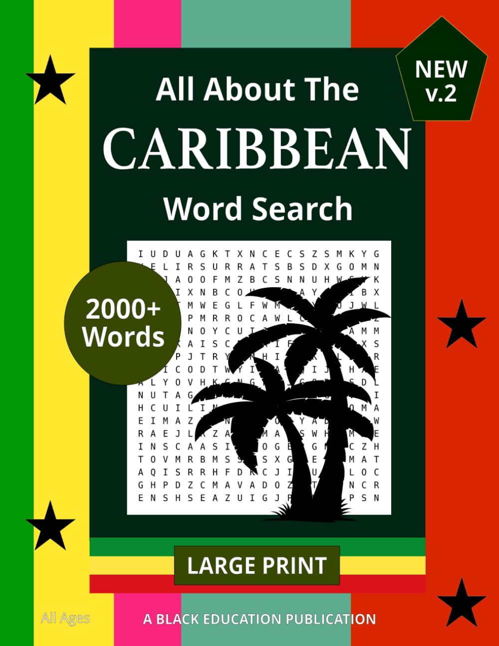 All About The Caribbean Word Search: An Educational Puzzle Book, Find Words Related to Culture, History & Landscape