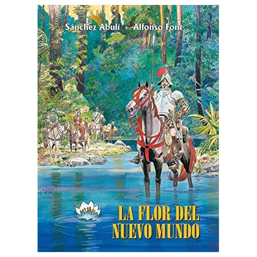 La flor del nuevo Mundo (BD - Autores Europeos)