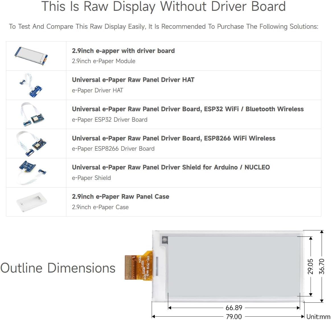 Image showing the 2.9inch e-Paper raw display and various recommended driver board solutions such as e-Paper HAT, ESP32, ESP8266, Arduino/NUCLEO shields, and a case.