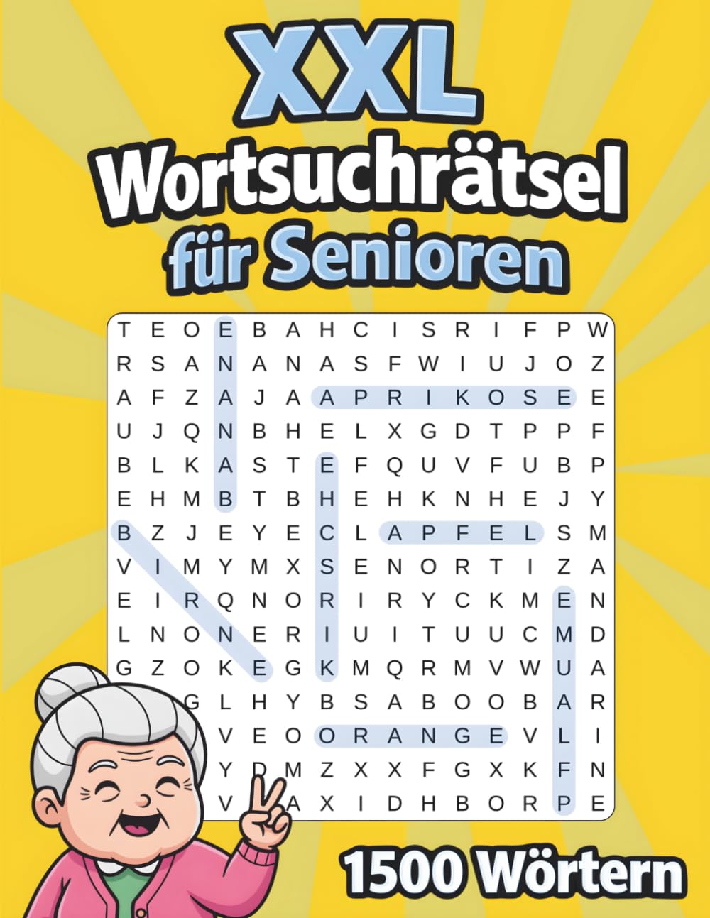 XXL Wortsuchrätsel für Senioren: 100 Rätsel im Großdruck – Rätselheft für Erwachsene zur Förderung von Gedächtnis und Konzentration