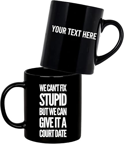 Miniatura 12 de Taza de café de cerámica con texto en inglés "We Can't Fix Stupid But We Can Give It A Court Date Lawyer, Regalos para leyes, estudiantes