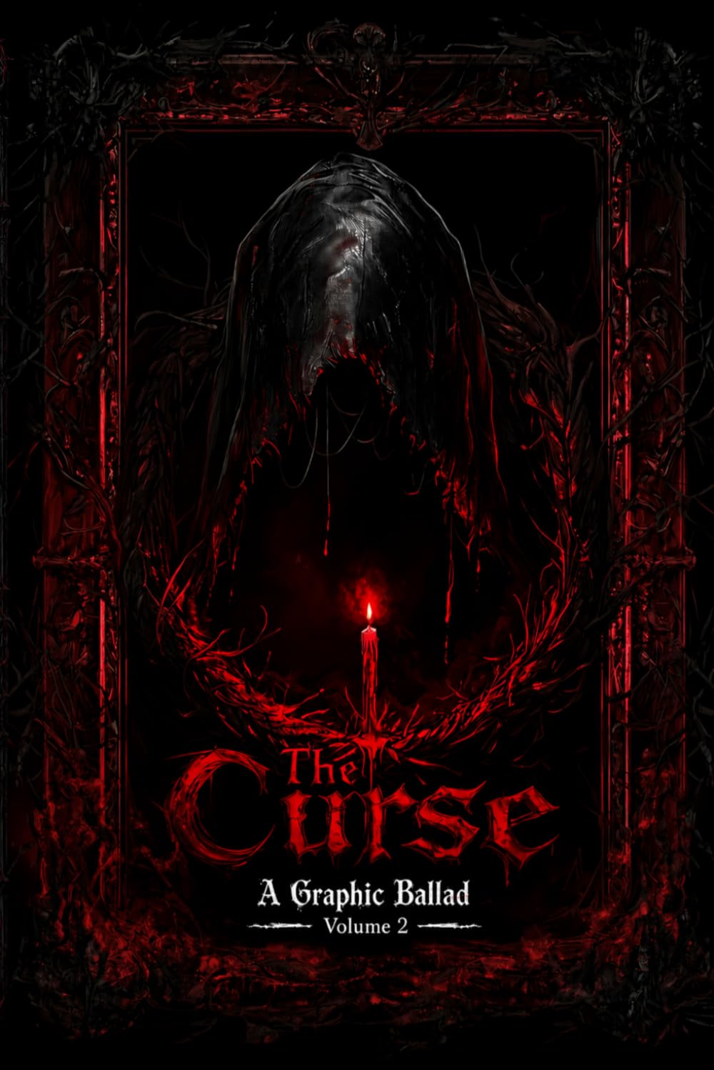 The Curse II: A Graphic Ballad (The Path of None)