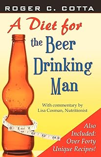 A Diet for the Beer Drinking Man