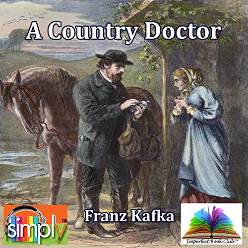 A Country Doctor (Audio Download): Franz Kafka, Deaver Brown, Simply