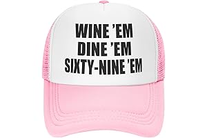 Wine Em Dine Em 69 Em Trucker Hat: Your Unisex Fashion Statement