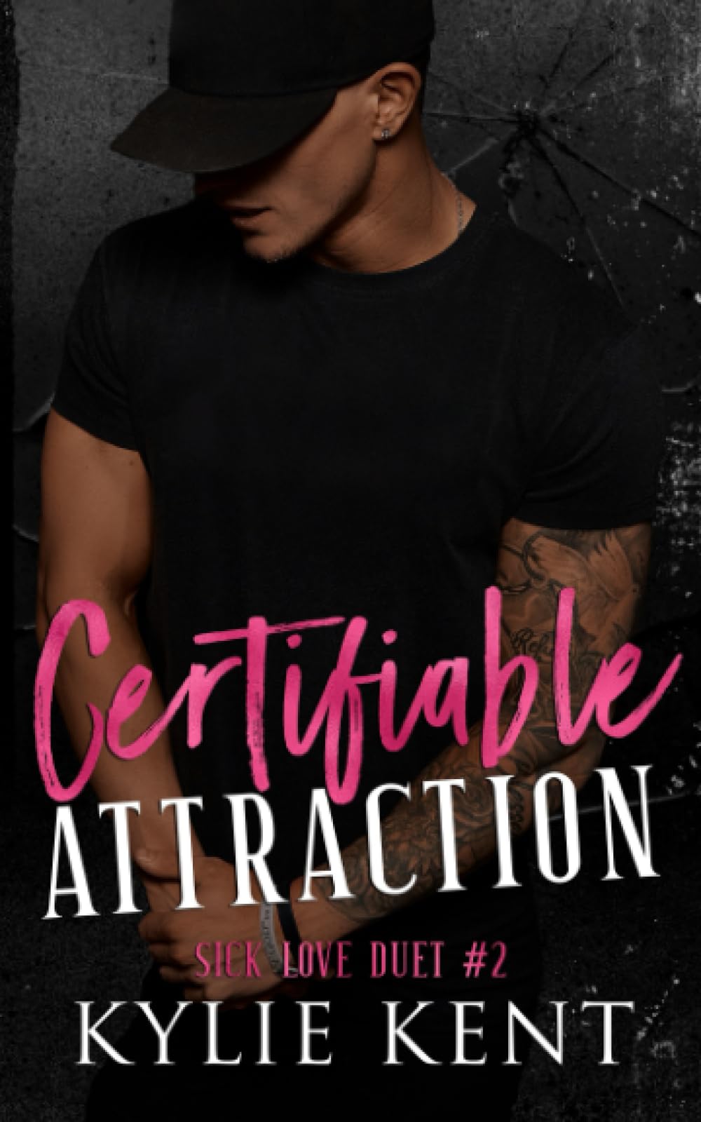Certifiable Attraction: Alternative Paperback (Sick Love Duet)