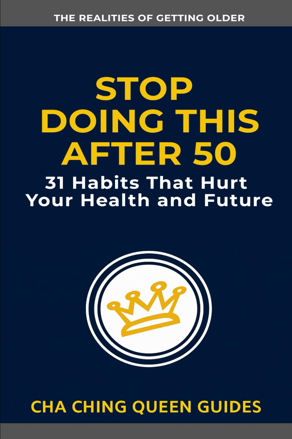 Stop Doing This After 50: 31 Habits That Hurt Your Health and Future (The Realities of Getting Older)