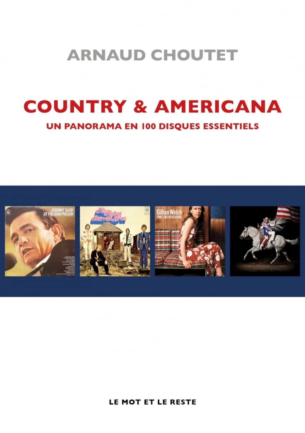 Country & Americana: Panorama en 100 disques
