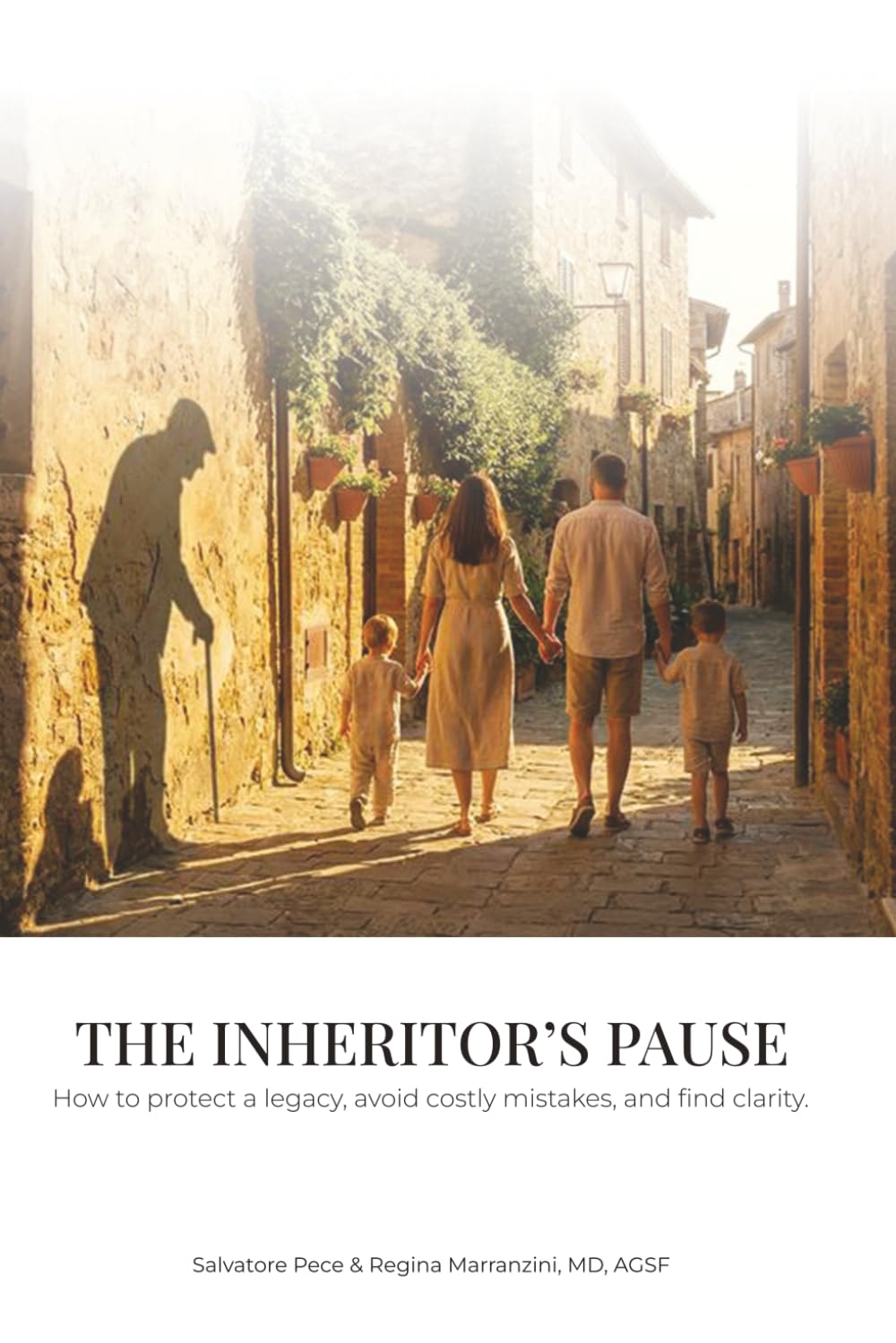 The Inheritor's Pause: How to Protect a Legacy, Avoid Costly Mistakes, and Find Clarity After Loss