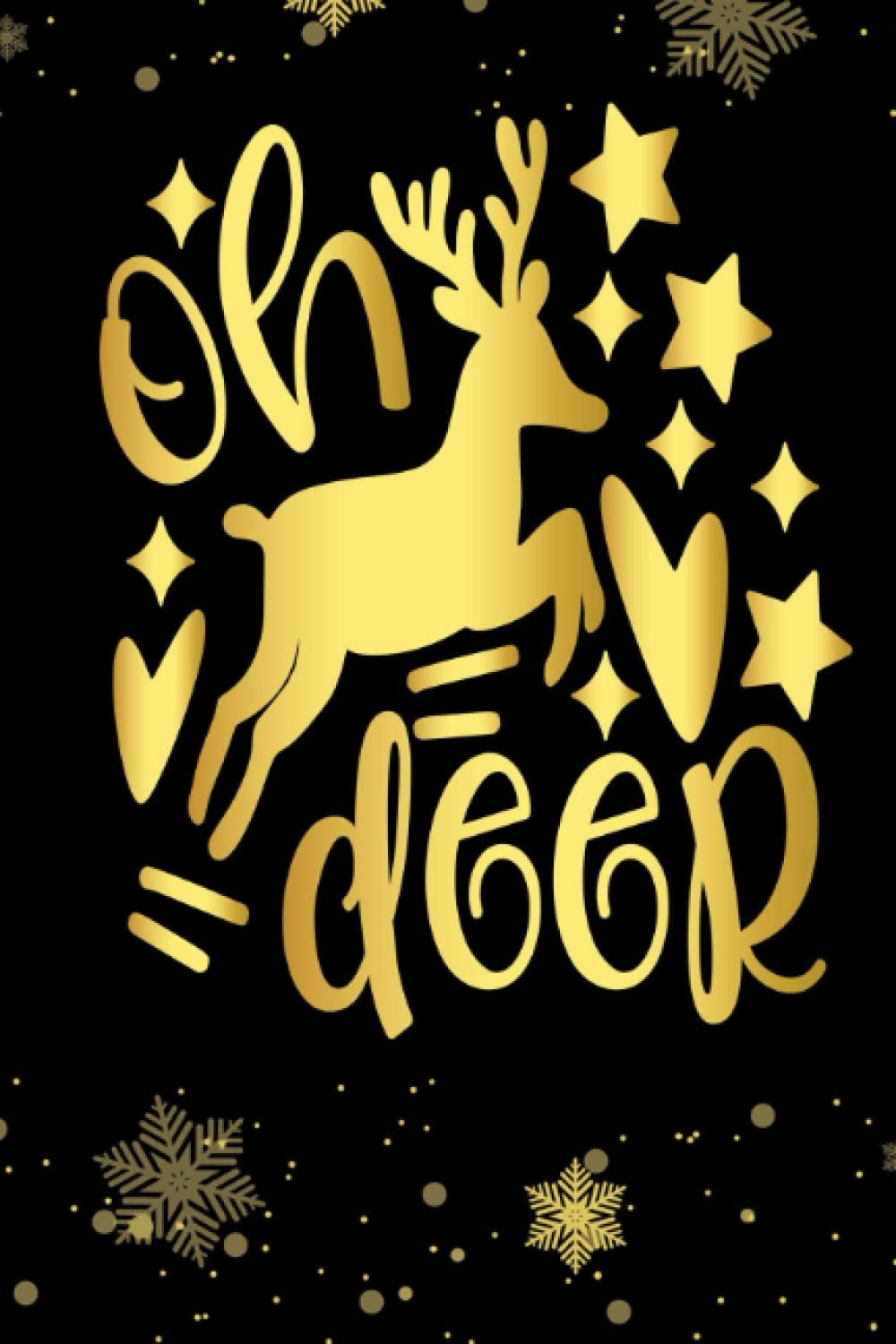 oh deer: Christmas Blank Lined Journal Notebook