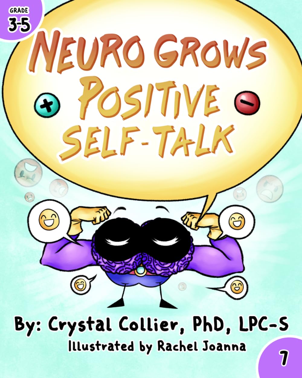 Neuro Grows Positive Self-Talk (G3-5) (Know Your Neuro - G3-5)