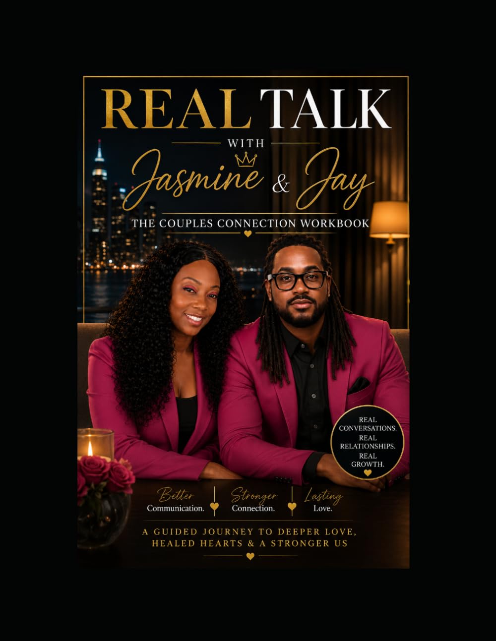 Real Talk with J&J: The Couples Connection Workbook