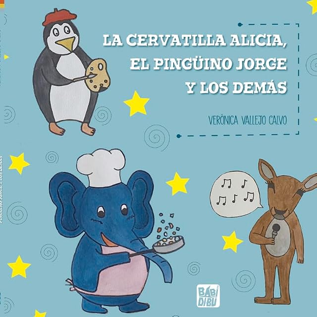 Portada de La cervatilla Alicia, el pingüino Jorge y los demás