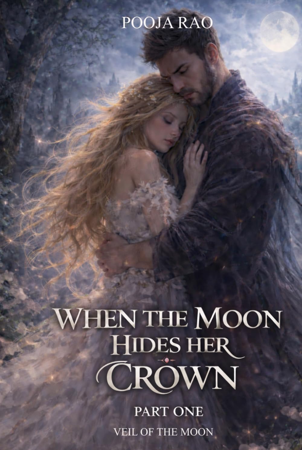 When The Moon Hides Her Crown: Veil of The Moon (Moon Lovers Series)