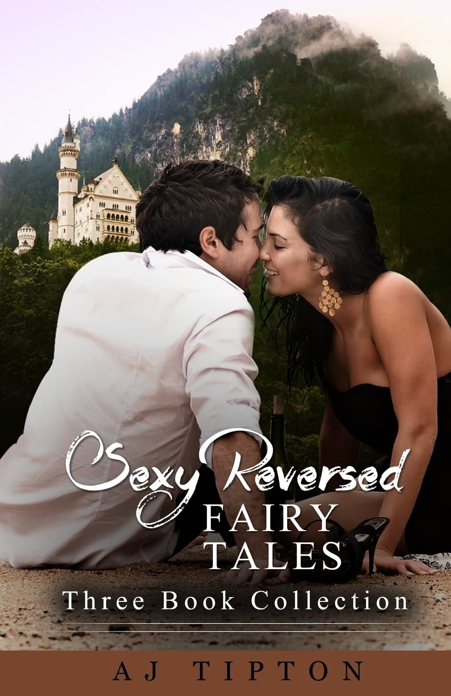 Cover of Sexy Reversed Fairy Tales: Three Book Collection