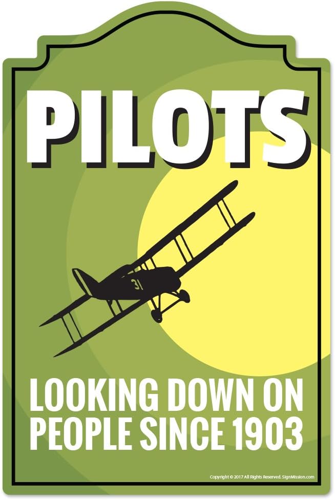 Pilots Novelty Sign | Indoor/Outdoor | Funny Home Décor for Garages, Living Rooms, Bedroom, Offices | SignMission Personalized Gift Wall Plaque Decoration