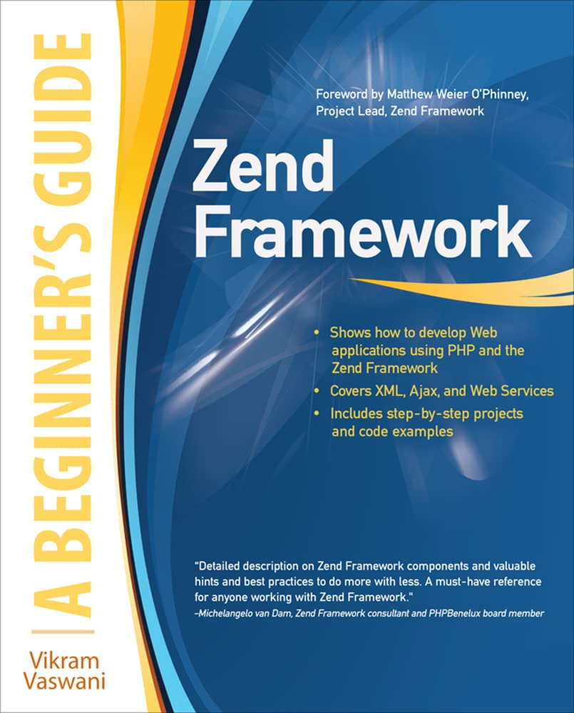 Zend Framework, A Beginner's Guide 1st Edition