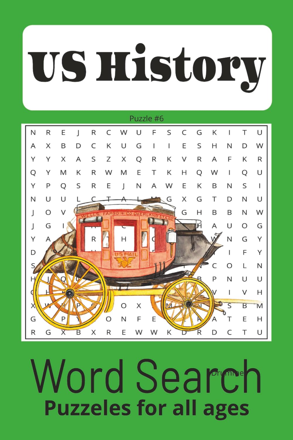 US History Word Search Puzzle book: 50+ puzzles 6x9 110 pages 660 words US History word search Puzzles for all ages