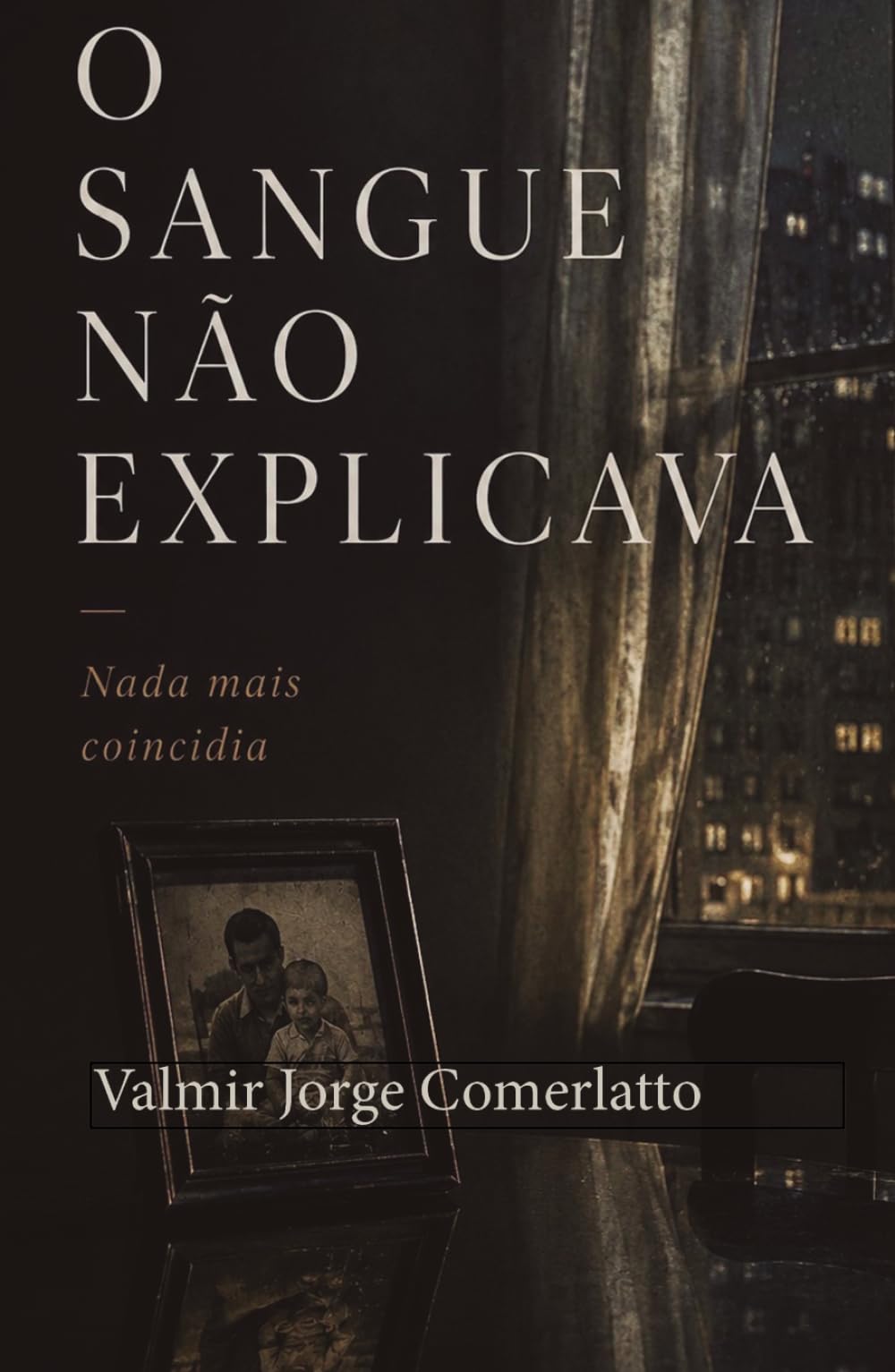 O SANGUE NÃO EXPLICAVA: Nada mais coincidia