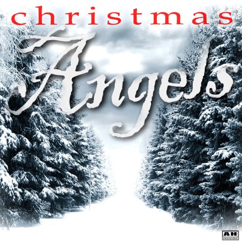 Amazon Music The Christmas AngelsのChristmas Angels Amazon.co.jp