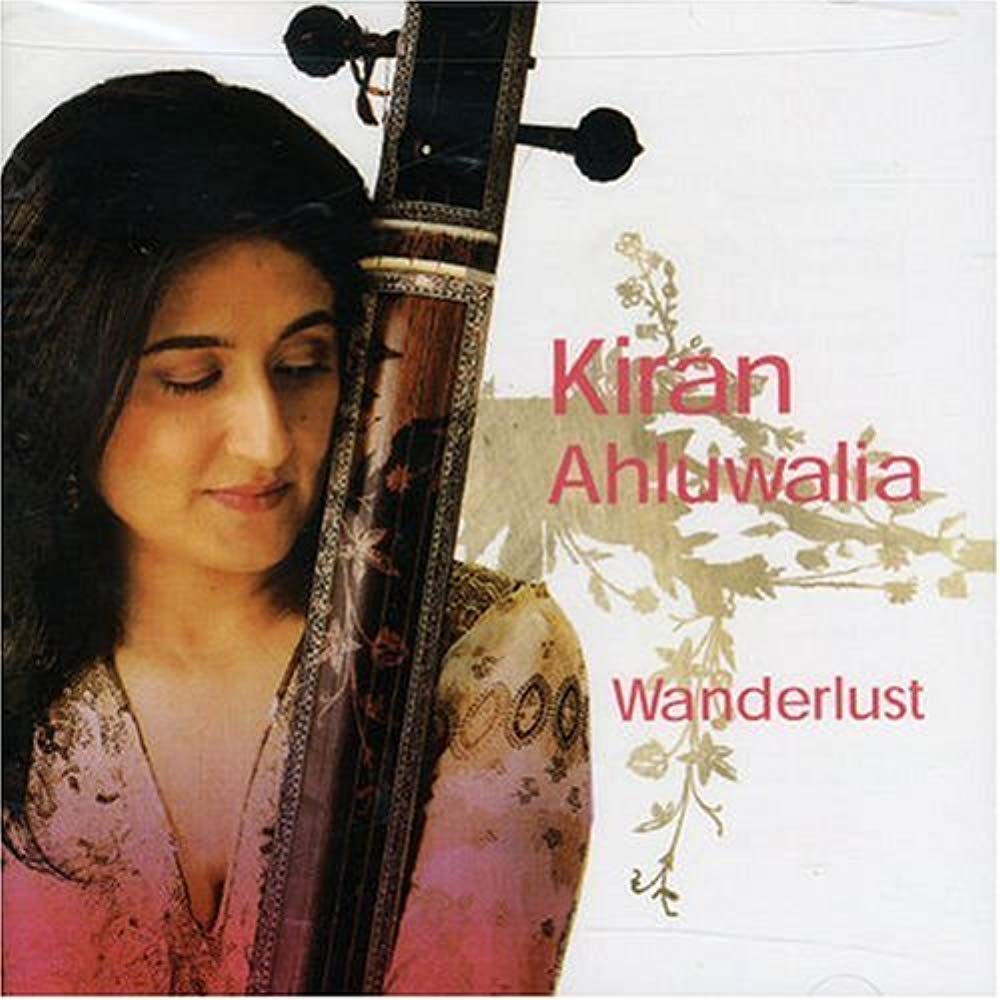 AHLUWALIA, KIRAN - WANDERLUST [Audio CD] AHLUWALIA, KIRAN