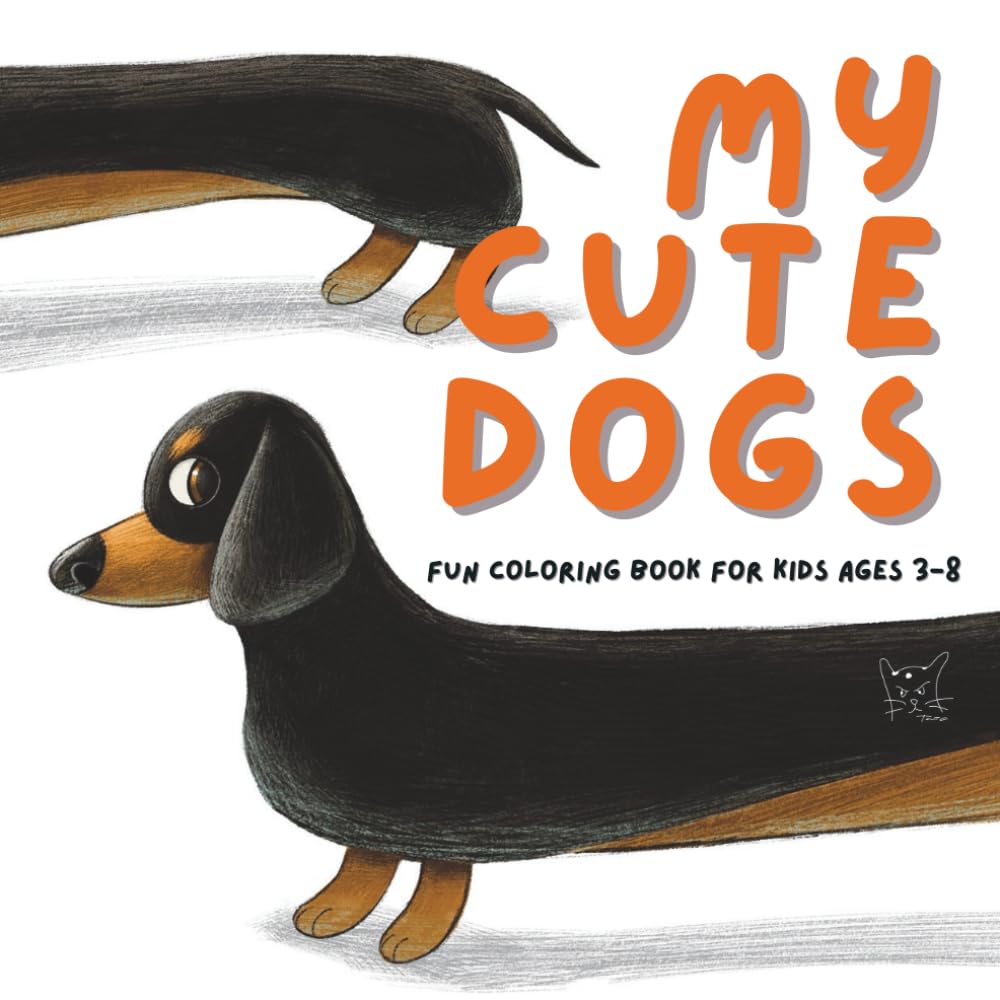 My cute dogs: Fun Coloring Book for Kids Ages 3-8 (8.5"x8.5')