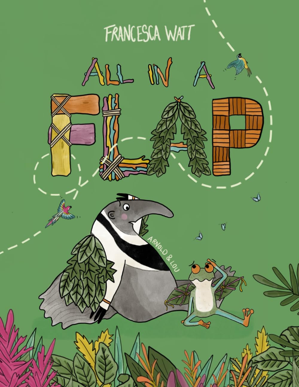 All in a Flap: Children’s Book to Encourage Growth Mindset, Creativity and Adventure (Arnold & Lou): 1