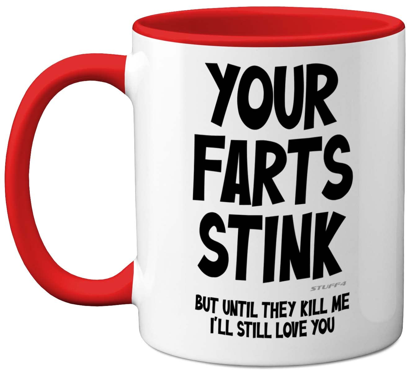 Stuff4 Men's Red Funny Valentines Gifts For Him - Your Farts Stink Mug - Funny Mugs For Birthday Gifts Boyfriend Husband Dad, Joke Novelty Present, I Love You Daughter Son Wife, 11Oz Ceramic