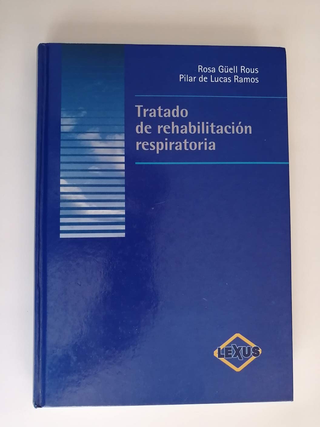 Tratado de Rehabilitacion Respiratoria