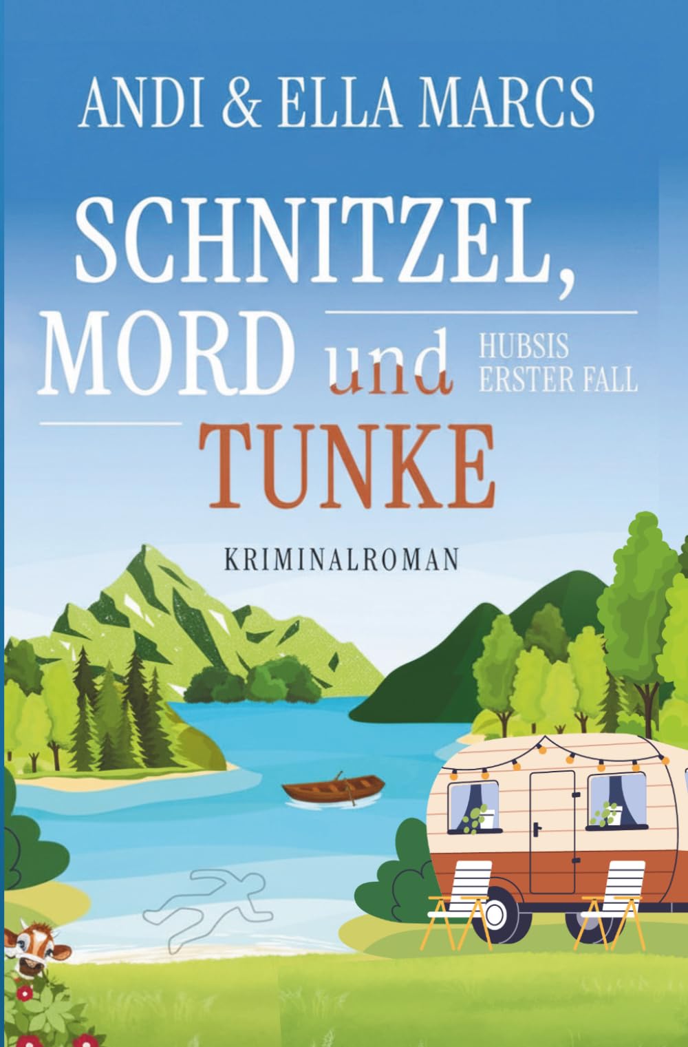 Schnitzel, Mord und Tunke: Hubsis erster Fall