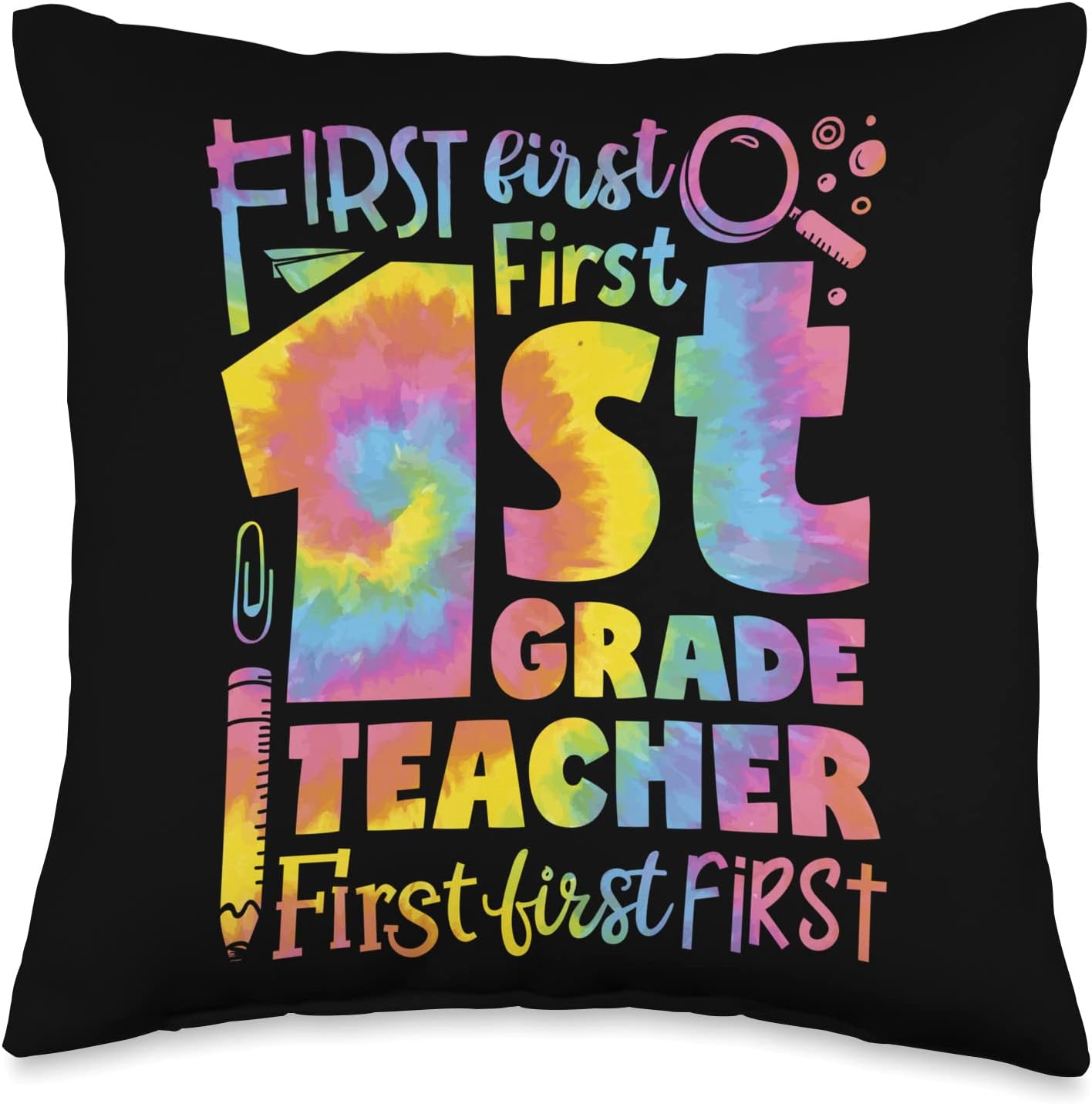 Lique Back to School 1st Grade Teacher First Day Back to School Men Women Tie Dye Throw Pillow, 16x16, Multicolor