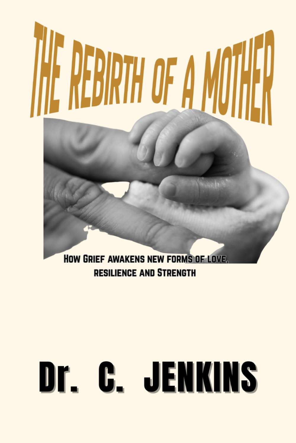 The rebirth of a mother: How grief awakens new forms of love, resilience, and strength.